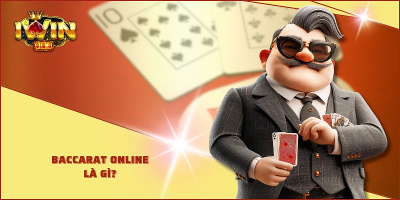 Baccarat online là gì?